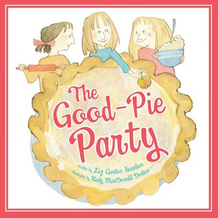 The Good-Pie Party (Hardcover)