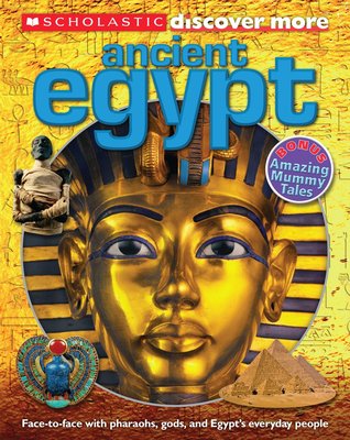 Ancient Egypt (Scholastic Discover More)