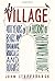 The Village: 400 Years of B...