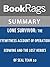Summary & Study Guide Lone Survivor: The Eyewitness Account of Operation Redwing and the Lost Heroes of SEAL Team 10 by Marcus Luttrell