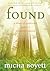 Found: A Story of Questions, Grace, and Everyday Prayer