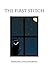 THE FIRST STITCH (MAGGIE RI...