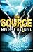 The Source (A Mature YA Novel)