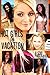 Hot Girls on Vacation - A Sexy Photo Book