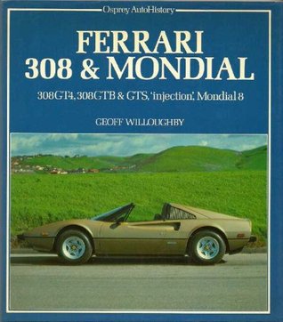 Ferrari 308 & Mondial (Hardcover)