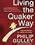 Living the Quaker Way by Philip Gulley