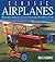 Classic Airplanes by Harold Rabinowitz