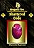 Shattered Code (#11) (Dragon's Fire)