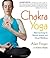 Chakra Yoga by Alan Finger