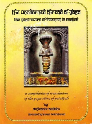 The Unadorned Thread of Yoga: The Yoga-sutra of Patanjali in English (Paperback)