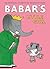 Babar's Little Girl by Laurent de Brunhoff