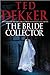 The Bride Collector