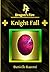 Knight Fall (#10) (Dragon's Fire)
