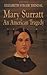 Mary Surratt: An American Tragedy