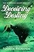 Deceiving Destiny (Bleeding Heart Series Book 2)