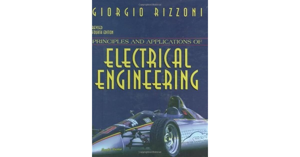Principles and Applications of Electrical Engineering [with CDROM