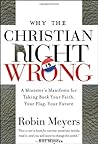 Why the Christian Right Is Wrong: A Minister's Manifesto for Taking Back Your Faith, Your Flag, Your Future Why the Christian Right Is Wrong: A Minister's Manifesto for Taking Back Your Faith, Your Flag, Your Future
