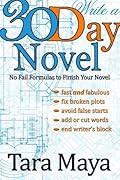 30 Day Novel: How to Write a Book in a Month