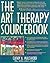 The Art Therapy Sourcebook by Cathy A. Malchiodi
