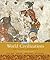 World Civilizations: The Gl...