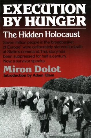 Execution by Hunger: The Hidden Holocaust (Paperback)