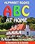 Children's Alphabet Book of Things At Home - ABC nursery rhymes book to learn the Alphabet the easy and fun way.: ABC book for preschoolers, toddlers and clever kids. (Toddler Alphabet Books 2)
