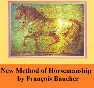 Method of Horsemanship [Illustrated] Including the Breaking and Training of Horses, with Instructions for Obtaining a Good Seat (Kindle Edition)