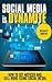Social Media is Dynamite - ...