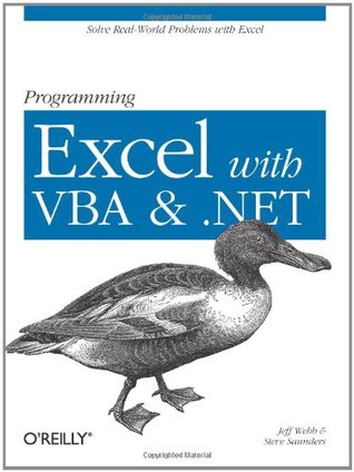 Programming Excel with VBA and .NET: Solve Real-World Problems with Excel (Paperback)