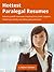Hottest Paralegal Resumes: Industry Specific Examples Including Entry Level, Litigation, Patent Law, Family Law, Bankruptcy and more!