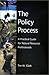 The Policy Process: A Practical Guide for Natural Resources Professionals
