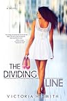 The Dividing Line by Victoria H. Smith