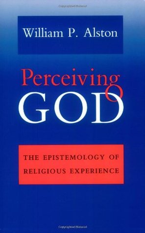 Perceiving God: The Epistemology of Religious Experience