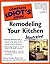 The Complete Idiot's Guide to Remodeling Your Kitchen: Illustrated