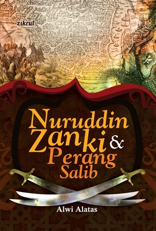 Nuruddin Zanki dan Perang Salib (Paperback)