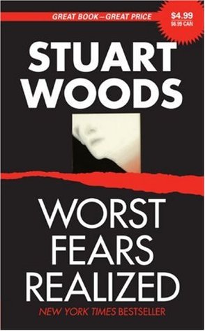Worst Fears Realized (Stone Barrington, #5)