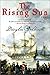 The Rising Sun by Douglas Galbraith The Rising Sun by Douglas Galbraith