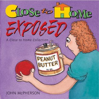 Close To Home Exposed, A Close To Home Collection (Paperback)
