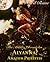 Alyanna, Amazon Priestess - The Aradia Chronicles -Book Four