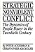 Strategic Nonviolent Conflict: The Dynamics of People Power in the Twentieth Century