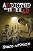 Addicted to the Dead