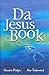 Da Jesus Book by Anonymous Da Jesus Book by Anonymous