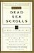 The Dead Sea Scrolls: A New...