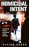 Homicidal Intent by Vivian Chern