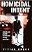 Homicidal Intent