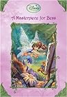 A Masterpiece for Bess (Tales of Pixie Hollow, #7)