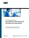 Cisco Bgp-4 Command and Configuration Handbook