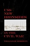 USS New Ironsides in the Civil War USS New Ironsides in the Civil War