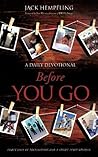 BEFORE YOU GO