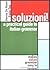 Soluzioni! : A Practical Gu...